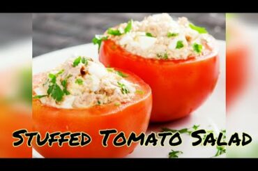 Tomato Stuffed Salad | Eating Time | Tomato Salad Recipe