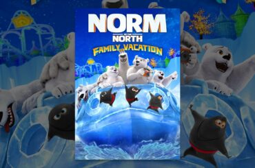 Norm of the North: Family Vacation