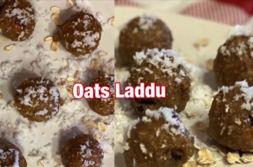 Oats laddu 😋/Oats ladoo/Instant oats laddu/Healthy recipe/weight loss recipe/No sugar/Easy & Simple