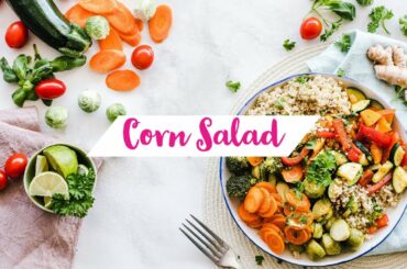 CORN SALAD | Healthy Tasty | Best food