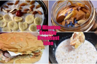 10 Minutes Healthy Breakfast Idea | For Weight Lose
