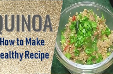 Quinoa Healthy Breakfast Recipe | How to Make easiest Quinoa Recipe | Health Tip for Best Breakfast|