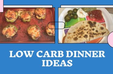 Easy Low Carb Dinner Ideas
