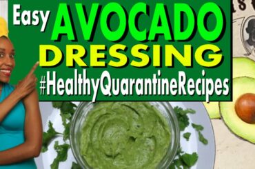 MY FAVORITE EASY AVOCADO DRESSING (MUST TRY)| Dr. Sebi food list recipes | Healthy Quarantine foods