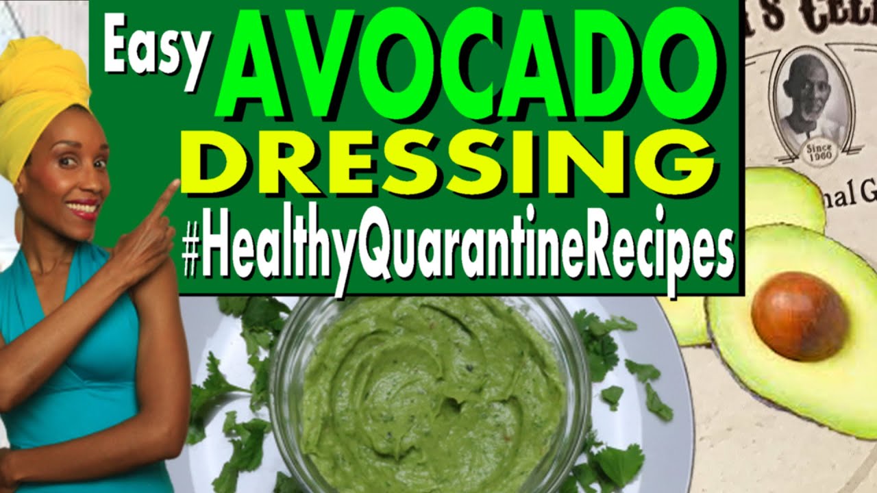 MY FAVORITE EASY AVOCADO DRESSING (MUST TRY)| Dr. Sebi food list recipes | Healthy Quarantine foods MY FAVORITE EASY AVOCADO DRESSING (MUST TRY)| Dr. Sebi food list recipes | Healthy Quarantine foods