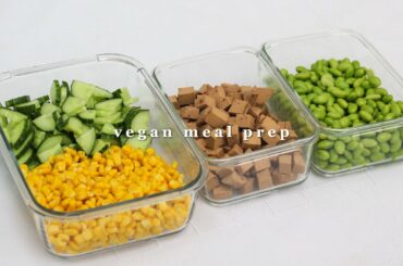 How I Meal Prep For The Week | Vegan & Healthy Meals