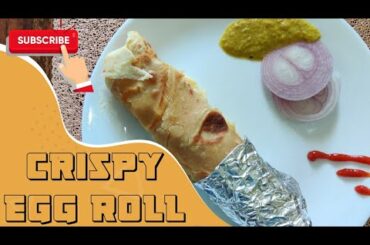 CRISPY EGG ROLL (with Lachha Parantha) || HEALTHY FOOD RECIPE || EASY AND INSTANT FOOD RECIPES ||