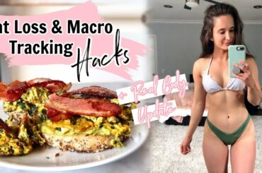Weight Loss + Macro Tracking HACKS | BODY UPDATE + What I Eat for Healthy Fat Loss