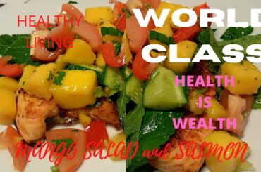 How to make world class MANGO SALAD with AIR FRIED SALMON