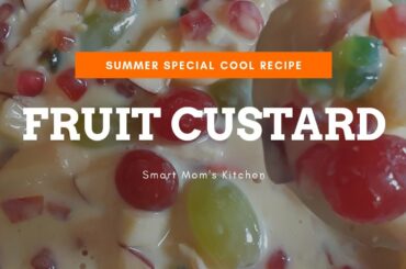 Fruit Custard Recipe| How to make Fruit Custard| Healthy Recipe with Fruits| Smart Mom's Kitchen