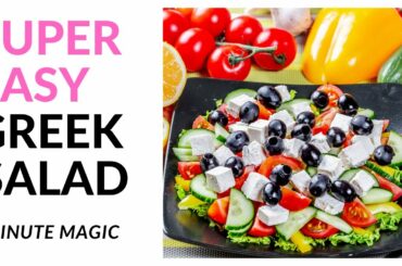 Make Healthy Greek Salad in 5 Minutes I Super Easy & Simple Recipe I Old Chef Special I
