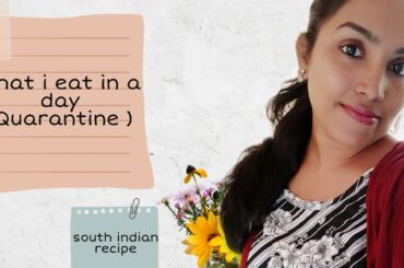 What i eat in a day #lockdown  typical south indian  (weightloss recipes)