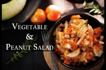 Vegetable & Peanut Salad | Healthy salads for dinner | Fresh salads |