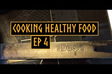 Cooking healthy food EP.4