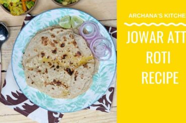 Jowar Atta Roti Recipe - Healthy Recipes by Archana's Kitchen