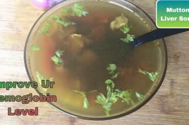 Simple And Healthy Soup Recipe | Soup to improve haemoglobin level Immediately | Tasty Soup Recipe
