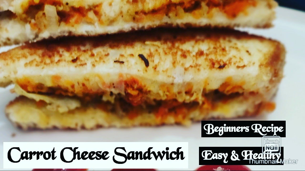 Breakfast Recipe|Carrot Cheese Sandwich|Lockdown recipes|Easy for Beginners Breakfast Recipe|Carrot Cheese Sandwich|Lockdown recipes|Easy for Beginners