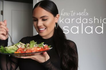 HOW TO MAKE KARDASHIAN SALADS | THE SALADS THEY'RE ALWAYS EATING ON THEIR SHOW