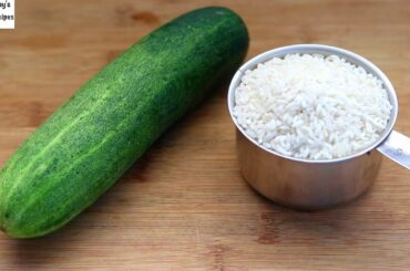 Do You Have One Cucumber And A Cup Of Rice??  Make Instant Healthy Breakfast Recipe In Lockdown