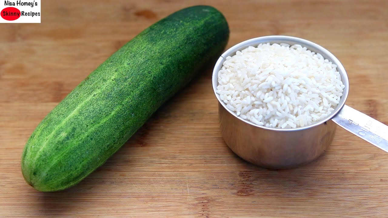 Do You Have One Cucumber And A Cup Of Rice?? Make Instant Healthy