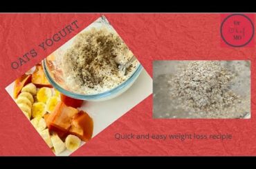 OAT YOGURT RECIPE// weight loss recipe// skinny recipes//