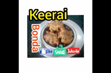 Keerai bonda/ healthy recipes / pakora/ pakoda  recipes/snacks