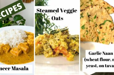 3 QUICK - INDIAN VEGETARIAN MEAL RECIPES | What I Eat In A Day As Vegetarian Indian