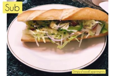 Subway Style Sub at home | Homemade Sandwich | Vegeterian and Healthy food | Quick and Easy