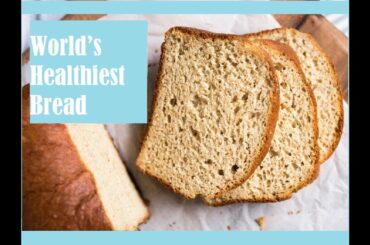 Keto Bread Recipe   World’s Healthiest Bread