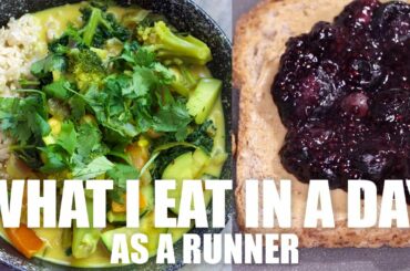 WHAT I EAT IN A DAY AS A RUNNER #20 | healthy meals during quarantine