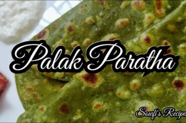 Green Paratha | Palak Paratha | Healthy Recipe | Sowfi's Recipes