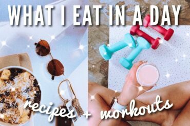 WHAT I EAT IN A DAY TO LOSE WEIGHT | i lost 10 lbs this month! *easy recipes and workout*