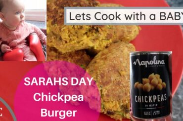 HEALTHY VEGAN LUNCH | SARAHS DAY Chickpea Burgers | Made with a BABY | Cook with Us | School Snacks