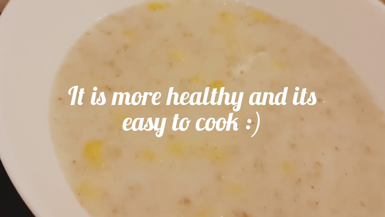 How to cook Oats Porridge w/coconut milk /Ginataang Mais/ #Healthy Recipe How to cook Oats Porridge w/coconut milk /Ginataang Mais/ #Healthy Recipe