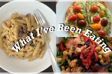 What I've Been Eating In Quarantine | Healthy Vegan Food Ideas