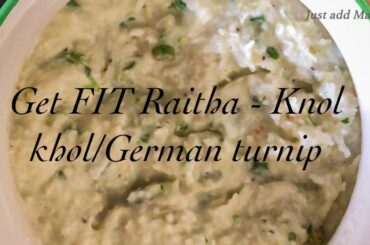 Knol Khol Raitha | Healthy raitha recipe | Get fit raitha | weight loss raitha recipe | Quick raitha