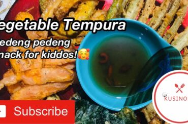 Vegetable Tempura | Healthy Snacks For Kids | Pinoy Ulam | KusiNora👩🏻‍🍳