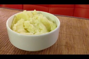 Mashed Potatoes | Creamy Mashed Potatoes | Ideas For Lunch & Dinner