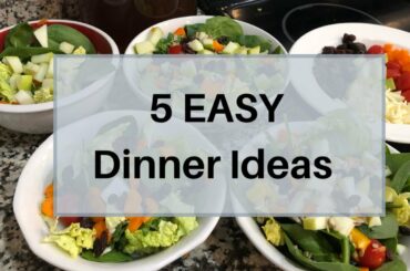 5 EASY Dinner Ideas for Large Families | EASY Dinners with Whole Food Ingredients