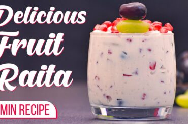 Fruit Raita Recipe | How to make Quick & Easy Raita at Home | Mixed Fruit Raita Recipe | Fruit Salad