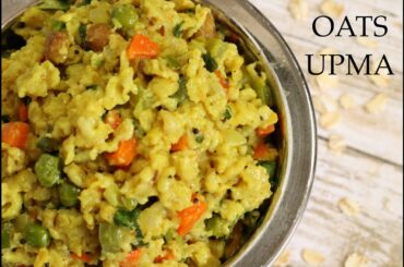 Oats upma recipe/ ओट्स उपमा रेसिपी / Healthy breakfast recipe/ Vegetable Oats upma