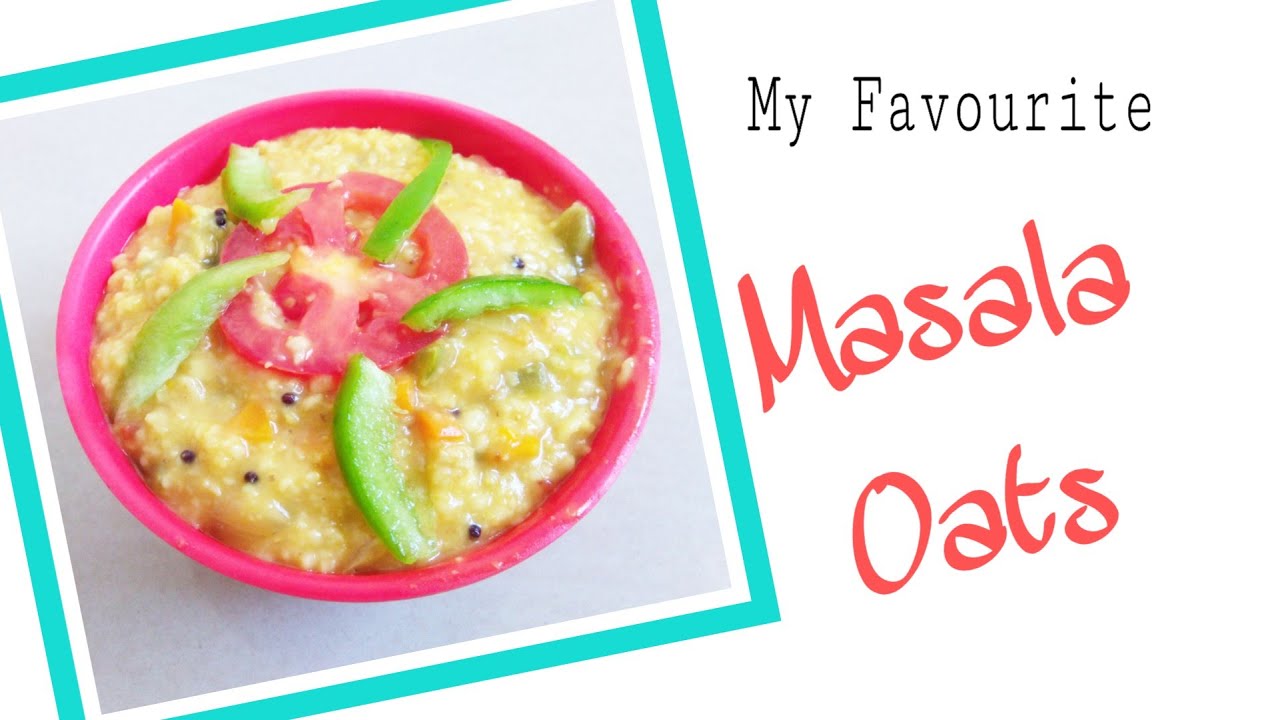 Yummy Masala Oats Recipe/My favorite Version of Oats/Healthy Breakfast with Oats Yummy Masala Oats Recipe/My favorite Version of Oats/Healthy Breakfast with Oats