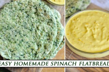 HOMEMADE Spinach FLATBREAD With SAFFRON Yogurt Sauce