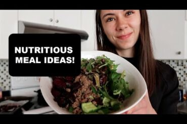 HEALTHY MEAL IDEAS!