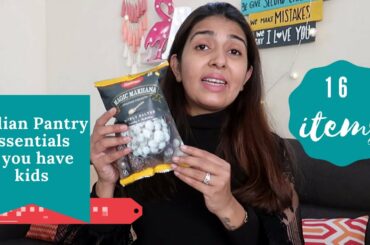 Healthy toddler snacks and Pantry essentials | Bacho ke liye Kitchen yeh khana & snacks zaroor rakhe