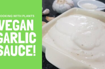 Creamy Garlic Aioli Sauce - You Won't Believe It's Vegan!