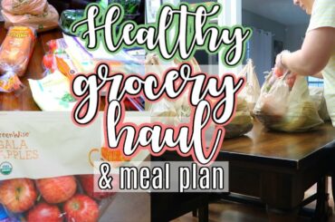 HEALTHY FRESH GROCERY HAUL & MEAL PLAN || STAYING HEALTHY IN QUARANTINE || HEALTHY IDEAS