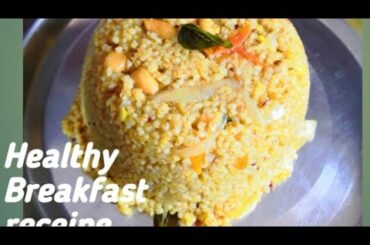 Healthy Breakfast Foxtail Millets Upma recipe in telugu