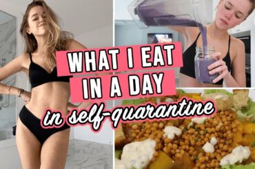 What I Eat In A Day In Self-Quarantine | Quick And Easy Meals