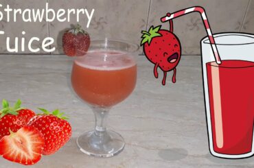 Strawberry Juice Recipe | تازہ اسٹرابری کا جوس | Ramadan Special Healthy & Refreshing Drink